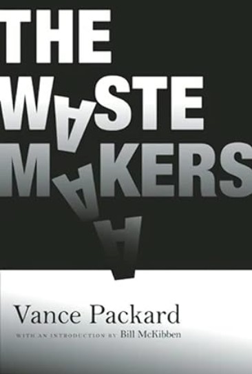 the waste makers